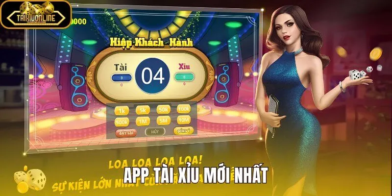 App Tài Xỉu Mới Nhất